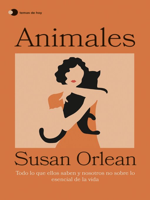 Title details for Animales by Susan Orlean - Available